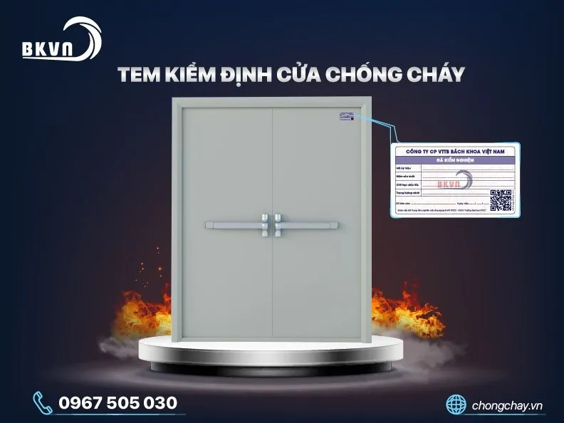 Tem cửa chống cháy là gì? Do đơn vị nào cấp?